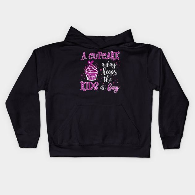 Cupcakes Keep the Kids at Bay Kids Hoodie by jslbdesigns